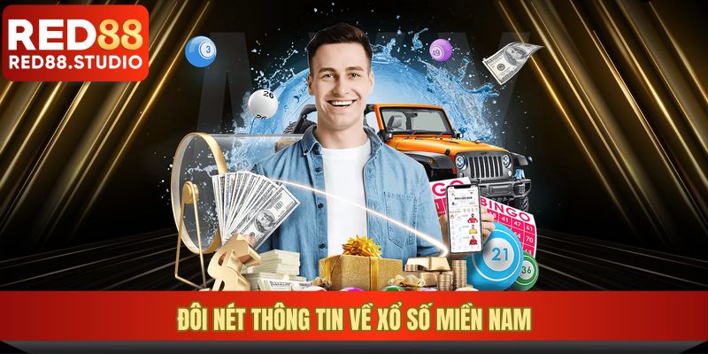 Đôi nét thông tin về xổ số miền Nam