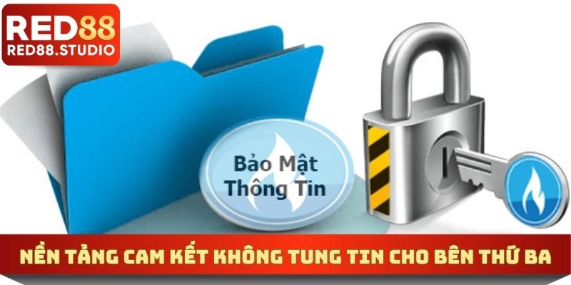 Nền tảng cam kết không tung tin cho bên thứ ba