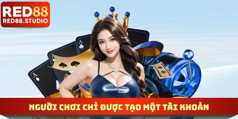 Người chơi chỉ được tạo một tài khoản
